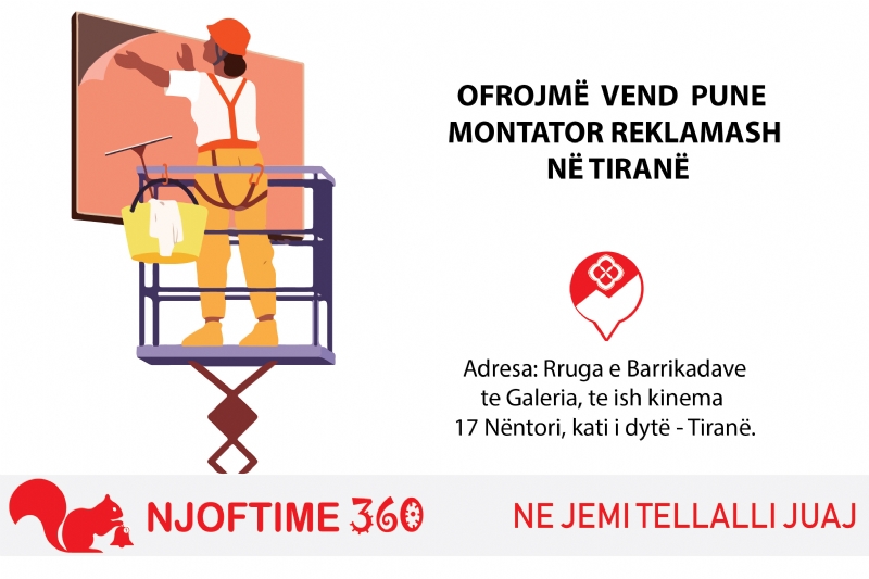 Orar fleksibel pune Montator Reklamash ne Tirane, Pune ne terren si Mont...